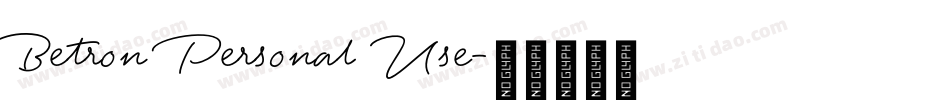 Betron Personal Use字体转换
